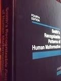 Smith's Recognizable Patterns of Human Malformation, 4th Edition