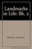 Landmarks in Life