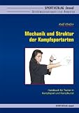 Mechanik und Struktur der Kampfsportarten