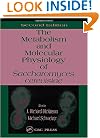 Metabolism and Molecular Physiology of Saccharomyces Cerevisiae, 2nd Edition