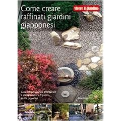 Come creare raffinati giardini giapponesi