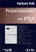 Pr�sentationen mit LaTeX