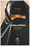 Christians and Muslims : pressures and potential in a post 9/11 world