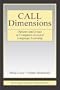 Call Dimensions: Options and Issues in Computer Assisted Language Learning (ESL & Applied Linguistics Professional)