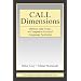Call Dimensions: Options and Issues in Computer Assisted Language Learning (ESL & Applied Linguistics Professional)