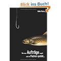 Wie man Auftr�ge angelt und mit Fischen spricht �