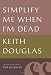 Simplify Me When I'm Dead: Poems Selected by Ted Hughes (Poet to Poet)