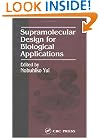 Supramolecular Design for Biological Applications