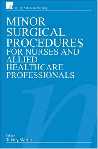 Minor Surgical Procedures for Nurses and Allied Healthcare Professional (Wiley Series in Nursing) Image of Minor Surgical Procedures for Nurses and Allied Healthcare Professional (Wiley Series in Nursing)