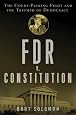 FDR v. The Constitution: The Court-Packing Fight and the Triumph of Democracy