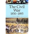 American History by Era - The Civil War: 1850-1895 (paperback edition)