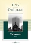 Underworld: A Novel