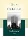 Underworld: A Novel