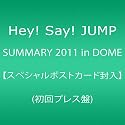 SUMMARY 2011 in DOME【スペシャルポストカード封入】(初回プレス盤) [DVD]