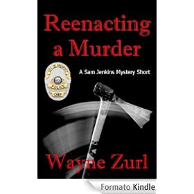 Reenacting a Murder