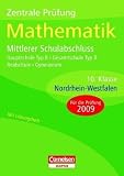 Abschlusspr&uuml;fungen - Cornelsen Scriptor - Mathematik - Hauptschule Typ B, Gesamtschule Typ B, Realschule, Gymnasium Nordrhein-Westf.: Zentrale Pr&uuml;fung .. - Mittlerer Schulabschluss Nordrhein-Westfalen - Ines Knospe, Jutta Lorenz, Manuela Rohde, Marion Roscher, Hans-Ulrich R&uuml;besamen, Stefan Schmidt, Andrea Stolpe