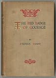 The Red Badge of Courage: An Episode of the American Civil War