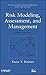 Risk Modeling, Assessment, and Management