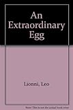 An extraordinary egg