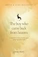 The Boy Who Came Back from Heaven
