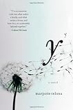 Y: A Novel: Marjorie Celona 9781451674385: Y: A Novel