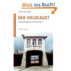 Deutsche Geschichte im 20. Jahrhundert 09. Der Holocaust: Judenverfolgung und V�lkermord
