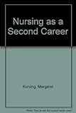 Nursing as a second career
