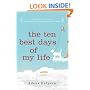 The Ten Best Days of My Life