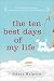 The Ten Best Days of My Life