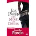 Jaz Parks, Tome 1 : Jaz Parks s'en mord les doigts
