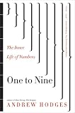 One to Nine: The Inner Life of Numbers