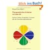 Therapeutisches Arbeiten mit dem Ich: Denken, F�hlen, Empfinden, Intuieren - die vier Orientierungsfunktionen