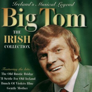 BIG TOM : IRISH COLLECTION