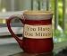 Tumbleweed 'You Have One Minute' Ceramic 20 ounce Coffee Mug