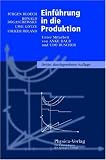 Produkt-Bild: Einf&uuml;hrung in die Produktion (Physica-Lehrbuch)