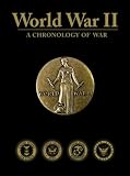 World War II: A Chronology of War