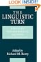 The Linguistic Turn: Essays in Philosophical Method