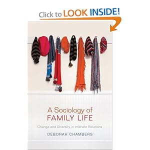 A Sociology of Family Life Deborah Chambers