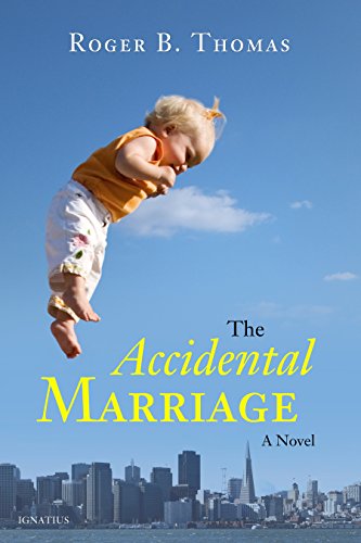 The Accidental Marriage: A Novel