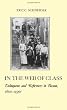 In the Web of Class: Delinquents and Reformers in Boston, 1810s-1930s (American Social Experience)