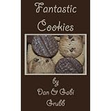 Fantastic Cookies (Fantastic Cook Books) ~ Daniel Grubb