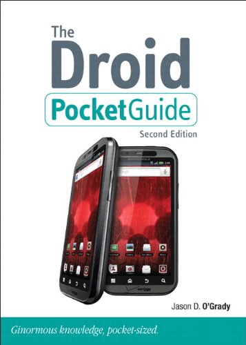 The Droid Pocket Guide (2nd Edition) (Peachpit Pocket Guide), by Jason D. O'Grady