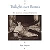 Twilight Over Burma: My Life as a Shan Princess (Kolowalu Books)