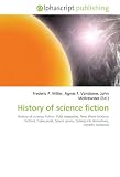 History of science fiction: History of science fiction. Pulp magazine, New Wave (science fiction), Cyberpunk, Space opera, Cyberpunk derivatives, cientific romance