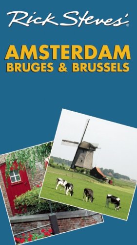 Rick Steves' Amsterdam, Bruges and Brussels