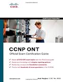  : CCNP ONT Official Exam Certification Guide
