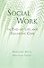 Social Work in End-Of-Life and Palliative Care