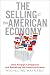 The Selling of the American Economy: How Foreign Companies Are Remaking the American Dream