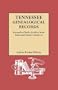 Tennessee Genealogical Records: Records of Early Settlers from State and County