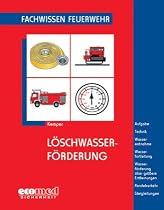 Löschwasserförderung: Fachwissen Feuerwehr